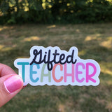 Gifted Teacher Sticker