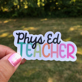 Phys Ed Teacher Sticker