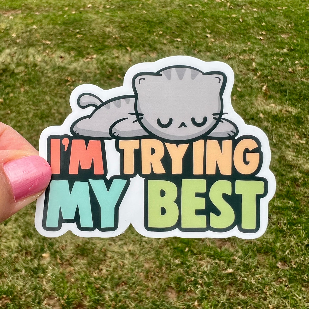 I’m Trying My Best Cat Sticker