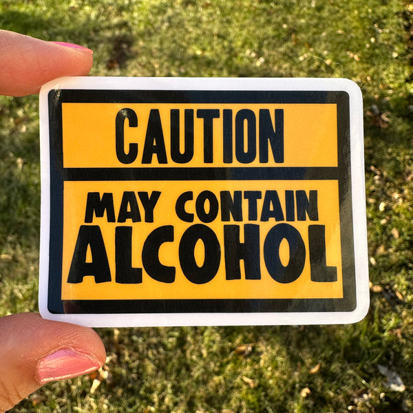 Caution May Contain Alcohol Sticker β FishbiscuitDesigns