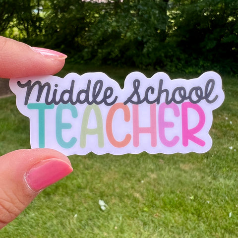 Middle School Teacher Sticker