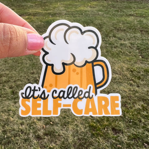Beer It’s Called Self Care Sticker