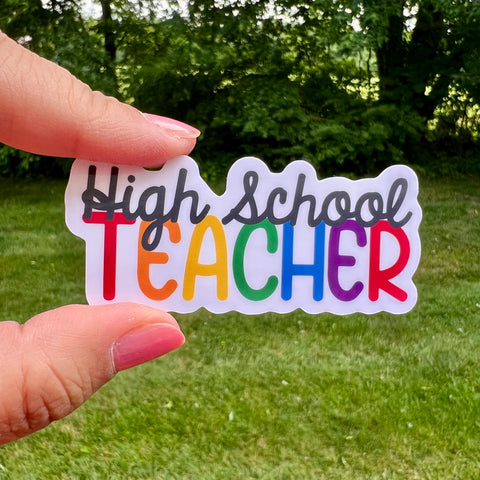 High School Teacher Sticker