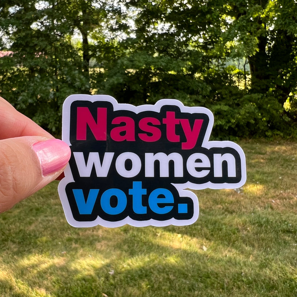 Nasty Women Vote Sticker