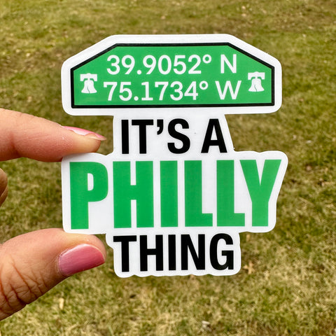 It’s a Philly Thing Philadelphia Sticker