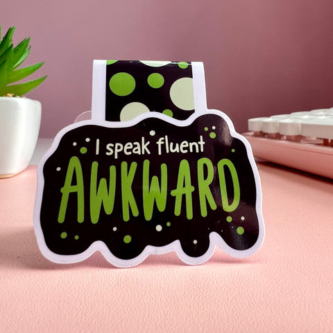 I Speak Fluent Awkward Magnetic Bookmark