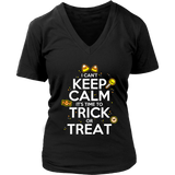 I Can't Keep Calm Trick or Treat Shirt
