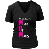 Mom Made of Money T-Shirt