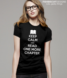 Keep Calm and Read One More Chapter T-Shirt