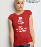 Keep Calm and Read One More Chapter T-Shirt