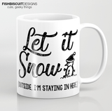 Let It Snow Mug