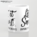 Let It Snow Mug