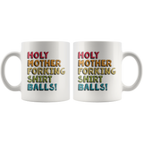 Holy Shirt Balls White Mug