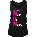 Mom Made of Money T-Shirt