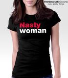 Nasty Woman T-Shirt