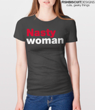 Nasty Woman T-Shirt