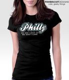 Philly No One Likes Us T-Shirt