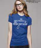 Nevertheless She Persisted Spanish T-Shirt