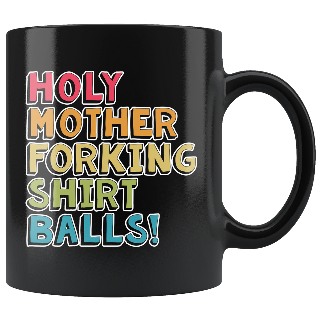 Holy Shirt Balls Black Mug