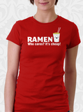 Ramen is Cheap T-Shirt
