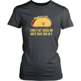 Every Day is Taco Day T-Shirt