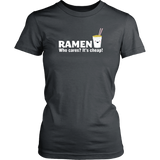 Ramen is Cheap T-Shirt