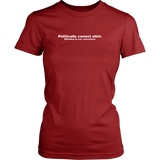 Politically Correct T Shirt