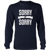 Sorry Not Sorry Hoodie