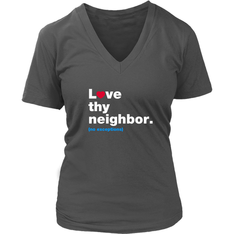 Love Thy Neighbor V-Neck