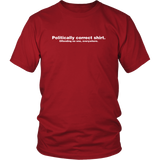 Politically Correct T Shirt