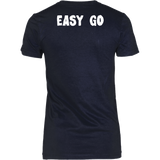 Easy Come Easy Go T-Shirt