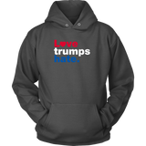 Love Trumps Hate Hoodie