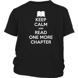 Keep Calm and Read One More Chapter T-Shirt