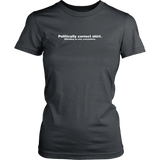Politically Correct T Shirt
