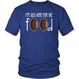 I'm Just Here For the Food T-Shirt