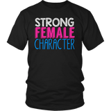 Strong Female Character T-Shirt