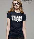 Team Naughty T-Shirt