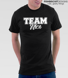 Team Nice T-Shirt