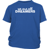We Are All Dreamers T-Shirt