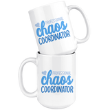 Chaos Coordinator Mug Whtie 15oz